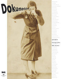 Dokumentalistki Polskie fotografki XX wieku- wersja angielska