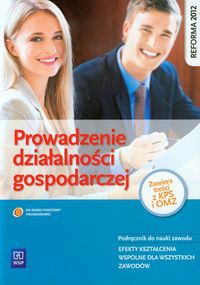 Prowadzenie działalności gospodarczej podręcznik do nauki zawodu