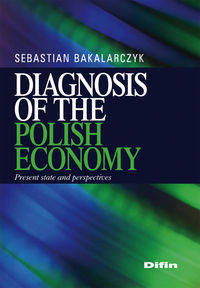 Diagnosis of the polish economy