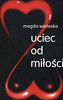 Uciec od miłości
