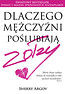 Dlaczego mężczyźni poślubiają zołzy