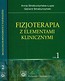 Fizjoterapia z elementami klinicznymi Tom 1-2