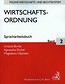 Wirtschafts-ordnung Spracharbeitsbuch Band 2