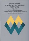 Stare i nowe struktury społeczne w Polsce Tom VII