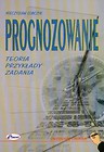 Prognozowanie Teoria przykłady zadania