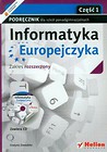 Informatyka Europejczyka Podręcznik z płytą CD część 1 Zakres rozszerzony