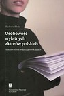 Osobowość wybitnych aktorów polskich