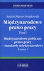 Międzynarodowe prawo pracy Tom 1