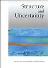 Structure und Uncentainty