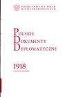 Polskie Dokumenty Dyplomatyczne 1918