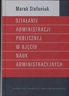Działanie administracji publicznej w ujęciu nauk administracyjnych