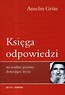 Księga odpowiedzi na trudne pytania dotyczące życia