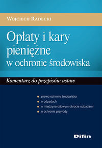 Opłaty i kary pieniężne w ochronie środowiska