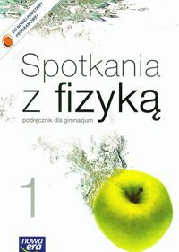 Spotkania z fizyką 1 Podręcznik