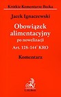 Obowiązek alimentacyjny po nowelizacji Art. 128-144 KRO komentarz