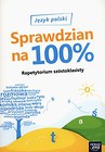 Repetytorium szóstoklasisty Sprawdzian na 100% Język polski