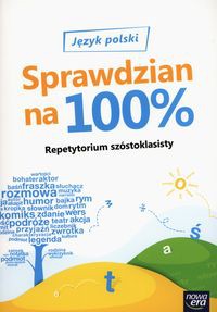 Repetytorium szóstoklasisty Sprawdzian na 100% Język polski