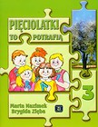 Pięciolatki to potrafią 3