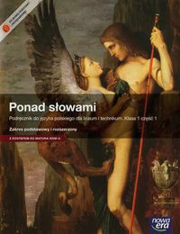 Ponad słowami 1 Podręcznik  z dostępem do Matura-Rom-u Część 1 Zakres podstawowy i rozszerzony
