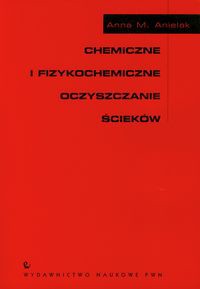 Chemiczne i fizykochemiczne oczyszczanie ścieków