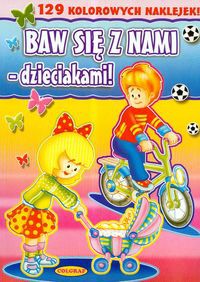 Baw się z nami dzieciakami 129 kolorowych naklejek