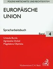 Europaische Union Spracharbeitsbuch band 4