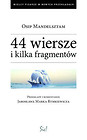 44 wiersze i kilka fragmentów