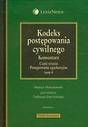 Kodeks postępowania cywilnego Komentarz Tom 4