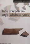 Interwencjonizm czyli władza a rynek