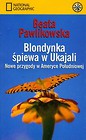 Blondynka śpiewa w Ukajali