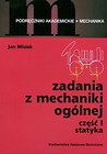 Zadania z mechaniki ogólnej część 1