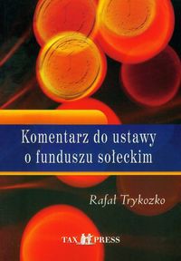 Komentarz do ustawy o funduszu sołeckim