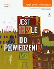 Jest tyle do powiedzenia 2 Język polski Podręcznik Część 2