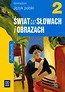 Świat w słowach i obrazach 2 podręcznik
