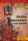 Teatr radiowy i jego gatunki