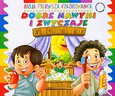 Dobre nawyki i zwyczaje Moja pierwsza kolorowanka