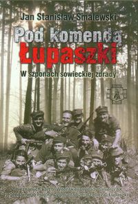 Pod komendą Łupaszki