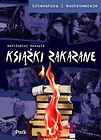 Literatura i kontrowersje Książki zakazane