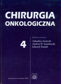 Chirurgia onkologiczna Tom 4