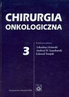 Chirurgia onkologiczna Tom 3