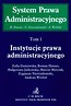 Instytucje prawa administracyjnego Tom 1