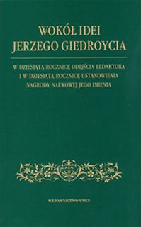 Wokół idei Jerzego Giedroycia