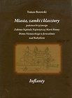 Miasta, zamki i klasztory państwa krzyżowego Zakonu Szpitala Najświętszej Marii Panny Domu Niemieckiego w Jerozolimie nad Bałtykiem