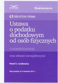 Ustawa o podatku dochodowym od osób fizycznych z komentarzem