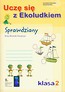 Uczę się z Ekoludkiem 2 Sprawdziany do nowej podstawy programowej