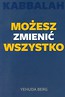 Możesz zmienić wszystko Kabbalah