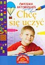 Chcę się uczyć Ćwiczenia aktywizujące