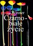 Czarno-białe życie