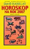 Horoskop na rok 2007 Sekrety zodiaku