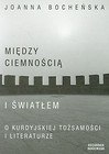 Między ciemnością a światłem